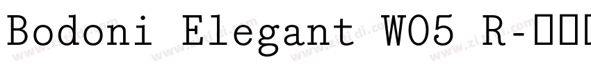 Bodoni Elegant W05 R字体转换